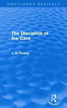 The Discipline of the Cave (Routledge Revivals) - Book  of the Routledge Revivals