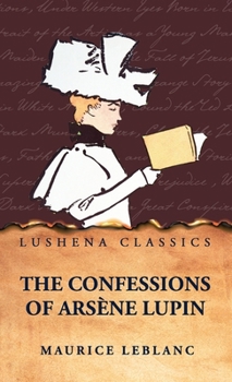 The Confessions of Arsène Lupin