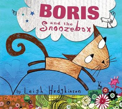 Boris and the Snoozebox (Tiger Tales)