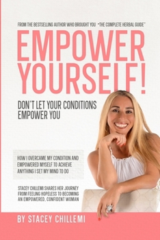 Paperback Empower Yourself!: Don't Let Your Conditions Empower You Book