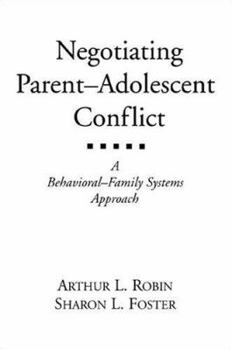 Paperback Negotiating Parent-Adolescent Conflict: A Behavioral-Family Systems Approach Book