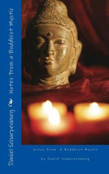 Paperback Notes From a Buddhist Mystic Book