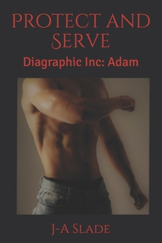 Paperback Protect and Serve: Diagraphic Inc: Adam Book