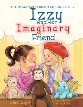 Paperback Izzy and Her Imaginary Friend Book