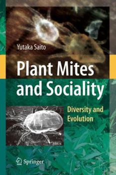 Hardcover Plant Mites and Sociality: Diversity and Evolution Book