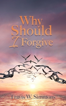 Paperback Why Should I Forgive Book