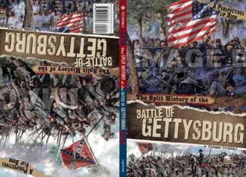 Hardcover The Split History of the Battle of Gettysburg: Union Perspective/Confederate Perspective Book