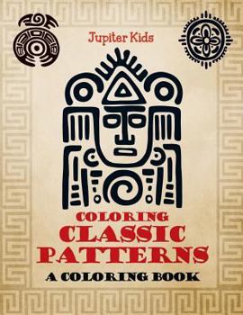 Paperback Coloring Classic Patterns (A Coloring Book) Book