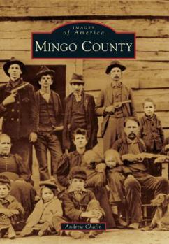 Mingo County - Book  of the Images of America: West Virginia