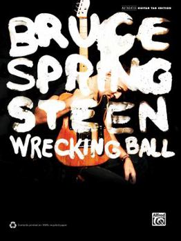 Paperback Bruce Springsteen -- Wrecking Ball: Authentic Guitar Tab Book