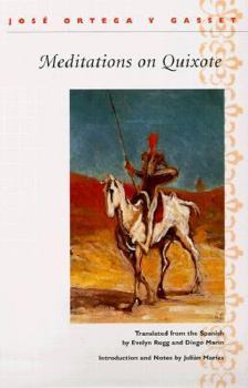 Paperback Meditations on Quixote: Translated from the Spanish by Evelyn Rugg and Diego Marín Introduction and Notes by Julían Marías Book