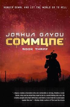 Commune: Book Three - Book #3 of the Commune