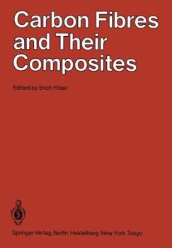 Paperback Carbon Fibres and Their Composites: Based on Papers Presented at the International Conference on Carbon Fibre Applications, S?o José DOS Campos (Sp), Book