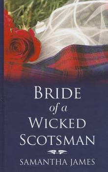 Bride of a Wicked Scotsman - Book #3 of the McBride Family