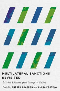Paperback Multilateral Sanctions Revisited: Lessons Learned from Margaret Doxey Book