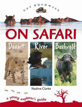 Paperback Get Bushwise on Safari Book
