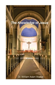 Paperback The Knowledge of Jesus Book