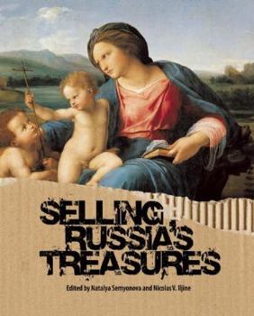 Hardcover Selling Russia's Treasures: The Soviet Trade in Nationalized Art, 1917a-1938 Book