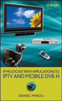 Hardcover IP Multicast with Applications to IPTV and Mobile DVB-H Book