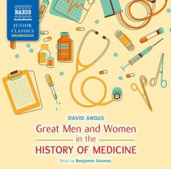 Audio CD Great Men and Women in the History of Medicine Book