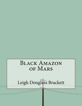 Paperback Black Amazon of Mars Book