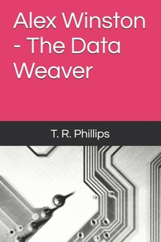Alex Winston - The Data Weaver