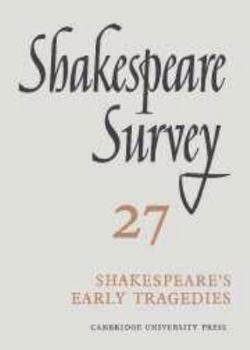 Hardcover Shakespeare Survey: Volume 27, Shakespeare's Early Tragedies Book