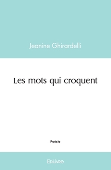 Paperback Les mots qui croquent [French] Book