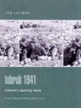 Hardcover Tobruk 1941: Rommel's Opening Move (Praeger Illustrated Military History) Book