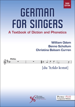 Paperback German for Singers: A Textbook of Diction and Phonetics, Third Edition Book