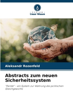 Abstracts zum neuen Sicherheitssystem (German Edition)