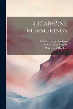 Paperback Sugar-Pine Murmurings Book