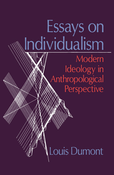 Paperback Essays on Individualism: Modern Ideology in Anthropological Perspective Book