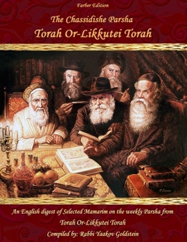 Paperback The Chassidishe Parsha Torah Or-Likkutei Torah Book