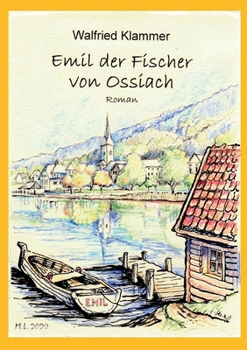 Paperback Emil, der Fischer von Ossiach [German] Book