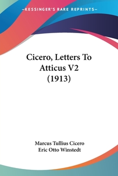 Cicero, Letters To Atticus V2
