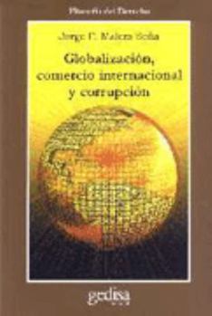Paperback Globalización, comercio internacional y corrupción [Spanish] Book