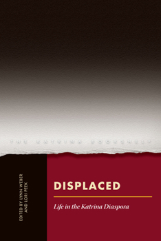 Paperback Displaced: Life in the Katrina Diaspora Book