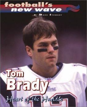 Paperback Tom Brady: Heart of the Huddle Book