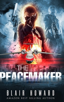The Peacemaker - Book #1 of the Peacemaker