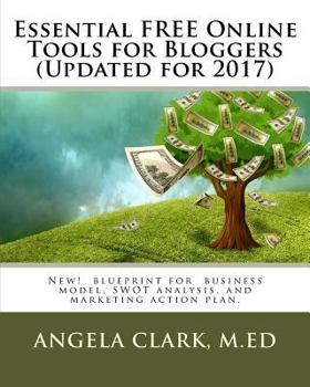 Paperback Essential Blogging Tools for Influencers: Free and low cost tools to get the job done. Book