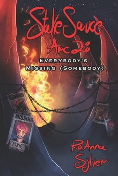 Paperback Stake Sauce Arc 2: Everybody's Missing (Somebody) Book