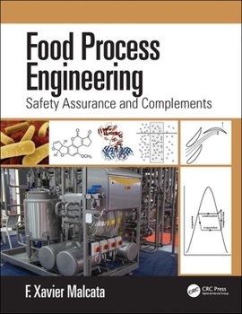 Hardcover Food Process Engineering: Safety Assurance and Complements Book