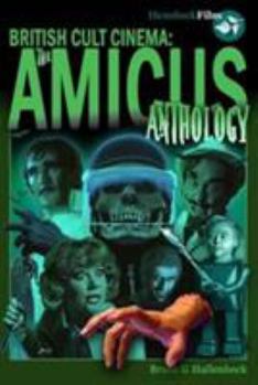Paperback The Amicus Anthology (British Cult Cinema) Book