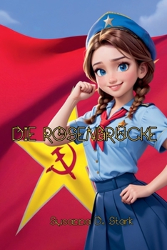 Die Rosenbrücke (German Edition)