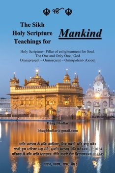 Paperback The Sikh Holy Scripture Teachings for Mankind Book