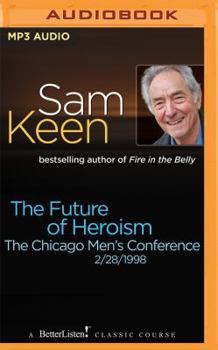 MP3 CD The Future of Heroism: The Chicago Men's Conference Book