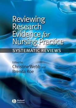 Paperback Reviewing Research Evidence for Nursing Practice: Systematic Reviews Book