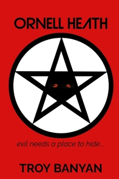 Paperback Ornell Heath: Evil needs a place to hide... Book