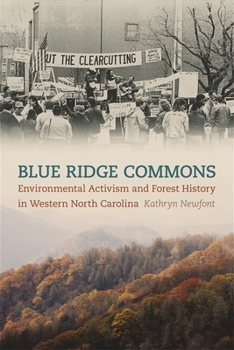 Paperback Blue Ridge Commons: Environmental Activism and Forest History in Western North Carolina Book